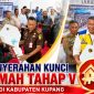 Penyerahan kunci rumah tahap terakhir bagi eks pejuang di Kabupaten Kupang oleh Kementerian PU.